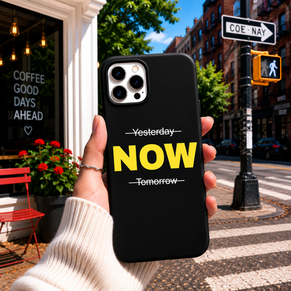 “NOW” Motivation Phone Cover