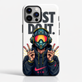 Just Do It Street Style Premium HD Print Case