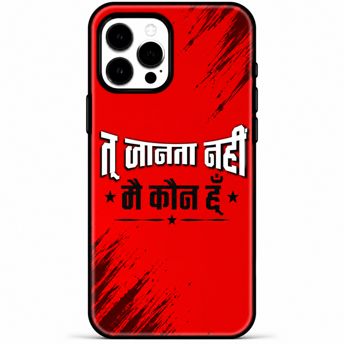 Desi Attitude "Tu Jaanta Nahi" Phone Case