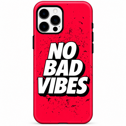 No Bad Vibes Phone Case